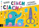 Słonik ciach, ciach! Wycinanki z nożyczkami
