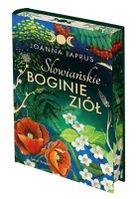 Słowiańskie Boginie Ziół (ilustrowane brzegi)