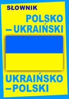 Słownik polsko-ukraiński ukraińsko-polski