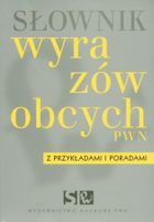 Słownik wyrazów obcych PWN z przykładami i poradami