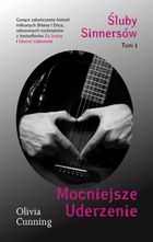 Śluby Sinnersów. Tom 1 Mocniejsze Uderzenie