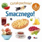 Smacznego. Co tak pachnie?