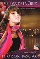 Smak zazdrości. Klika z San Francisco