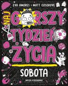 Sobota. Najgorszy tydzień życia