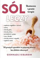 Sól leczy. Skuteczne i proste terapie
