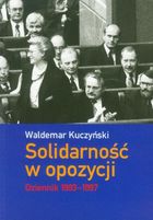 Solidarność w opozycji Dziennik 1993-1997