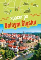 Spacer po Dolnym Śląsku