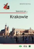 Spacerem po krakowie