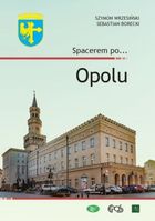 Spacerem po... Opolu