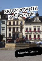 Spacerownik po Cieszynie