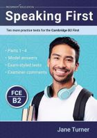 Speaking First: Ten More Practice Tests... B2