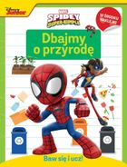 Spidey i super-kumple. Dbajmy o przyrodę. Baw się i ucz!