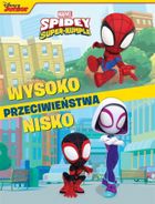 Spidey i super-kumple. Przeciwieństwa