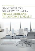 Spółdzielcze sposoby nabycia prawa odrębnej własności lokalu
