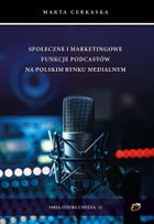Społeczne i marketingowe funkcje podcastów