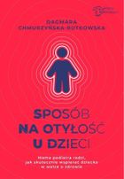 Sposób na otyłość u dzieci. Mama Pediatra radzi, jak skutecznie wspierać dziecko w walce o zdrowie