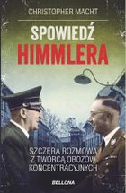 Spowiedź Himmlera. Szczera rozmowa z twórcą obozów koncentracyjnych (wydanie kieszonkowe)