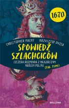 Spowiedź szlachciców 1670. Szczera rozmowa