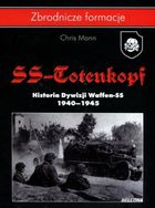 SS-Totenkopf. Historia Dywizji Waffen-SS