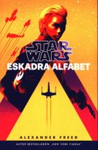 Star Wars. Eskadra. Alfabet