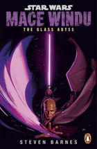 Star Wars. Mace Windu. The Glass Abyss (wersja angielska)