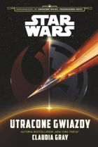 Star Wars. Utracone gwiazdy