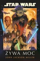 Star Wars. Żywa Moc
