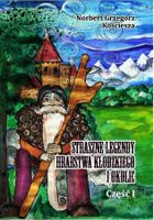 Straszne legendy Hrabstwa Kłodzkiego i okolic. Część 1