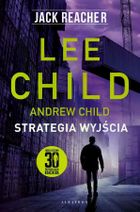 Strategia wyjścia. Jack Reacher. Tom 30