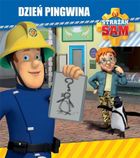 Strażak Sam. Dzień pingwina