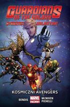 Strażnicy Galaktyki. Tom 1. Kosmiczni Avengers