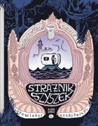Strażnik szyszek. Opowieści z archipelagu