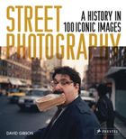 Street Photography. A History in 100 Iconic Images (wersja angielska)