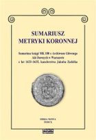 Sumariusz Metryki Koronnej. Tom 10