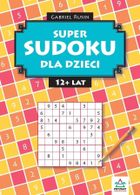 Super sudoku dla dzieci 12+ lat
