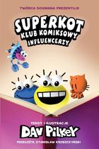 Superkot. Klub komiksowy. Tom 5. Influencerzy