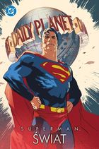 Superman. Świat. Uniwersum DC