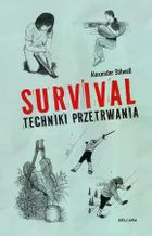 Survival. Techniki przetrwania