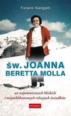Św. Joanna Beretta Molla we wspomnieniach