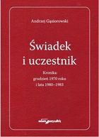 Świadek i uczestnik. Kronika: grudzień 1970 roku