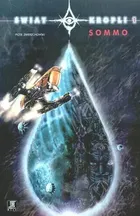 Świat kropli 1. Sommo