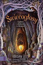 Świecogłosy. Zagubieni i odnalezieni w labiryncie