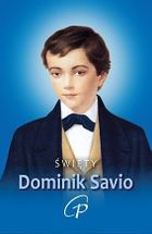 Święty Dominik Savio. Modlitewnik
