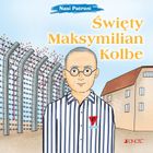Święty Maksymilian Kolbe