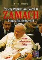 Święty Papież Jan Paweł II zamach