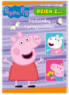 Świnka Peppa. Dzień z… rodzinką i przyjaciółmi