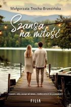 Szansa na miłość