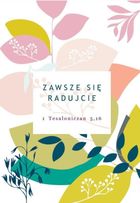 Szaron, kartka okolicznościowa, Zawsze się radujcie