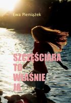 Szczęściara to właśnie ja