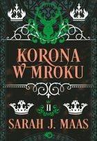 Szklany Tron. Tom 2. Korona w mroku